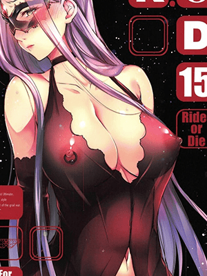 สถานที่อันเพลินจิต (C97) [Kaiki Nisshoku (Ayano Naoto)] R.O.D 15 -Rider or Die- (Fate hollow ataraxia)